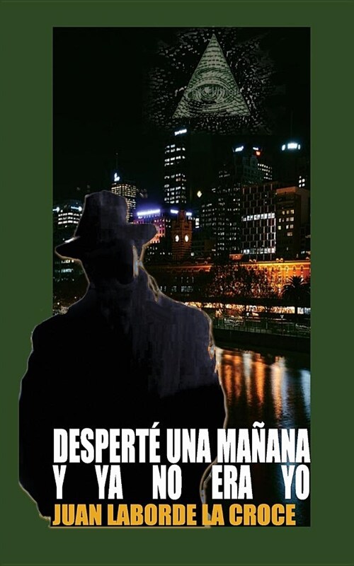 Desperte una ma?na y ya no era yo (Paperback)