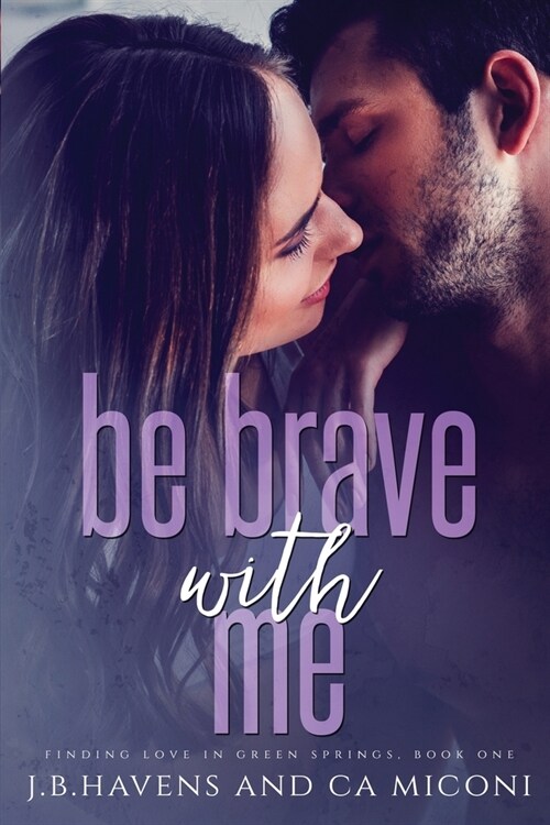 Be Brave With Me (Paperback)