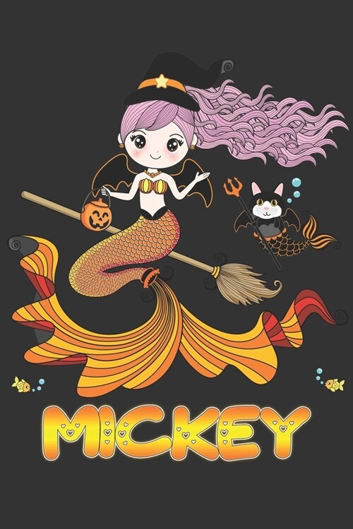 Mickey: Mickey Halloween Beautiful Mermaid Witch Want To Create An Emotional Moment For Mickey?, Show Mickey You Care With Thi (Paperback)