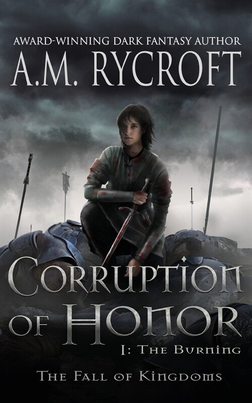 Corruption of Honor, Pt. I: The Burning (Paperback, 2, Revised)