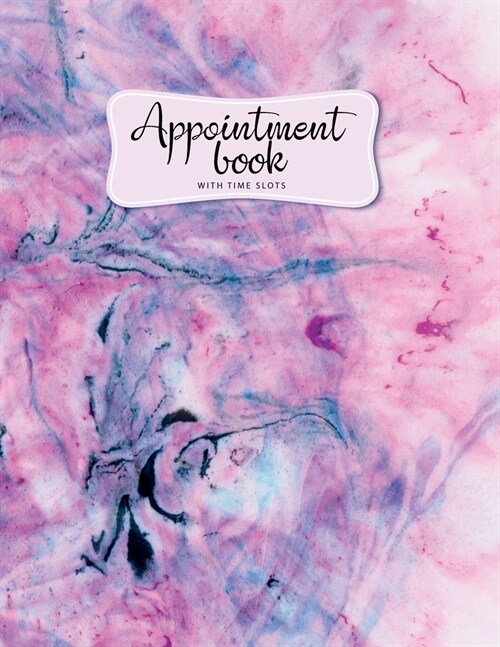 Appointment book with time slots: undated 2 columns per 1 page for Massage Spas, Hairdressers, Stylists, and Beauty Salons or Other Business 52 Weeks (Paperback)