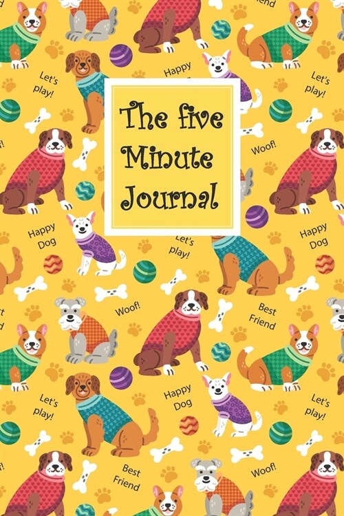 The Five Minute Journal: For Kids Thankful Kindness To Teach Children Boys Girls to Practice Gratitude and Mindfulness Develop Positive Thinkin (Paperback)