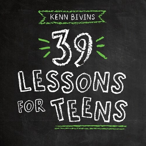39 Lessons for Teens (Paperback)