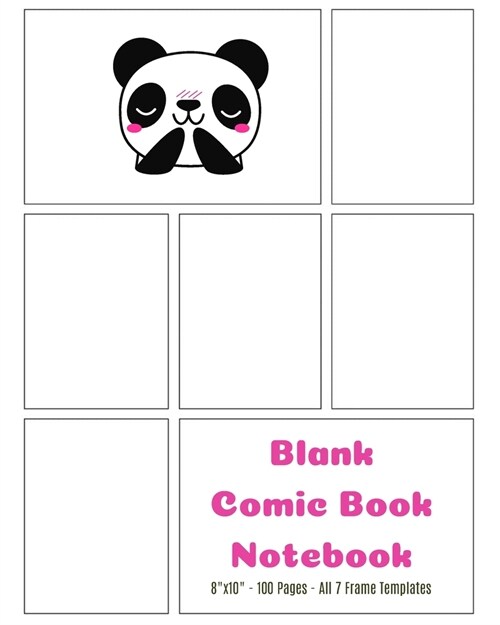 Blank Comic Book Notebook: 8x10 (20.32cm x 25x4cm) Storyboard 7-Template Journal Notebook for Cartoonists, Graphic Novelists, and Artists (Paperback)