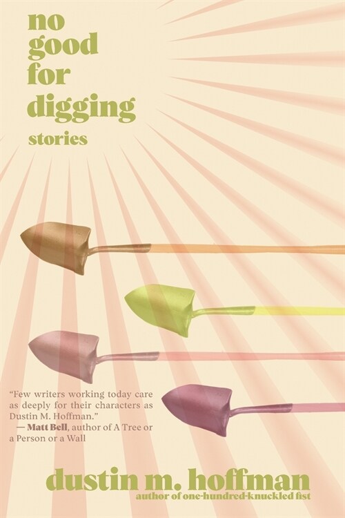 No Good For Digging: Stories (Paperback)