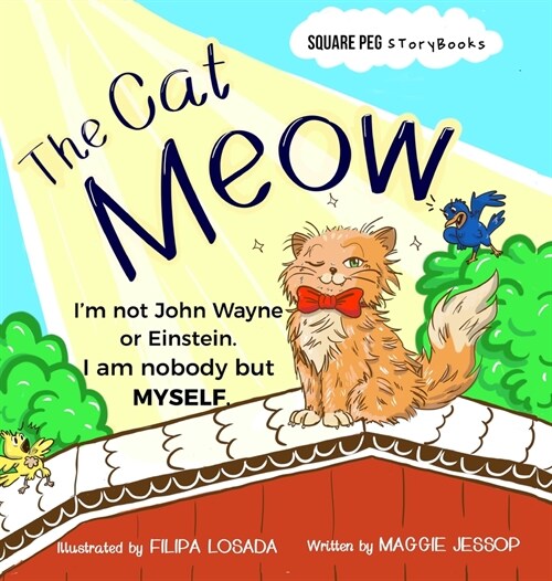 The Cat Meow: I Am Nobody but Myself (Hardcover)