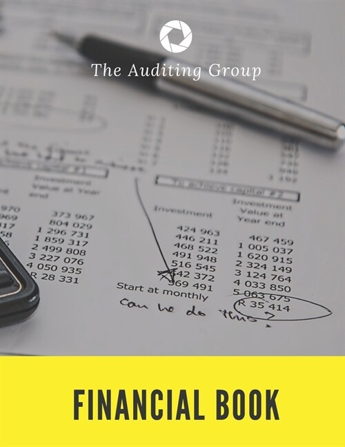 Financial Book: 130 pages: Size = 8.5 x 11 inches, double-sided) perfect binding, college ruled (Paperback)