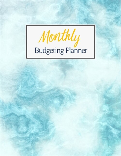 Monthly Budgeting Planner: 2020 Undated Daily Weekly Expense Tracker Organize Money Journal Personal Finance Business Workbook Budget Planning Wo (Paperback)