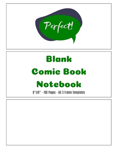 Blank Comic Book Notebook: 8x10 (20.32cm x 25x4cm) Storyboard 3-Frame Template Journal Notebook for Cartoonists, Graphic Novelists, and Artists (Paperback)