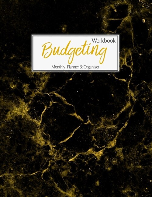 Budgeting Workbook: 2020 Undated Daily Weekly Expense Tracker Monthly Bill Organizer Money Journal Personal Finance Business Planner Budge (Paperback)