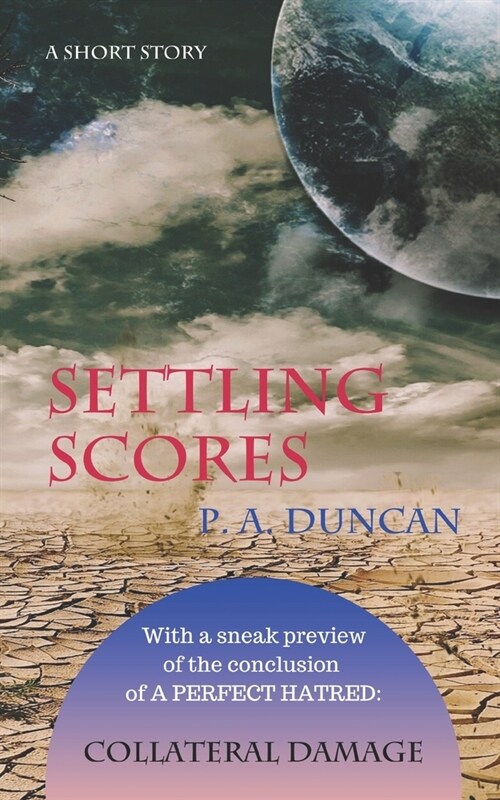 Settling Scores: A Short Story (Paperback)