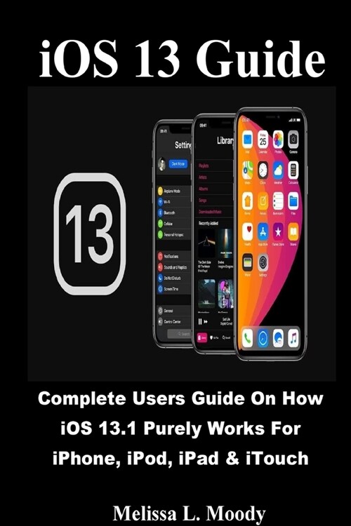 iOS 13 Guide (Paperback)