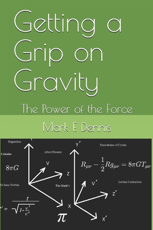 Getting a Grip on Gravity: The Power of the Force (Paperback)