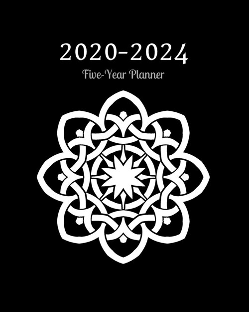 Five Year Planner 2020-2024: Celtic Art Calendar 8x10 (20.32cm x 25.4cm) January 1, 2020 - December 31, 2024 Monthly Calendar Organizer Engagemen (Paperback)