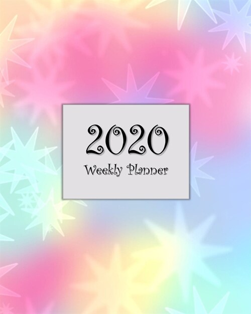 2020 Weekly Planner: Calendar Agenda Book - Colorful Star Pattern (Paperback)