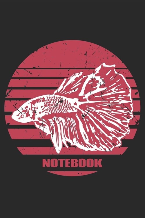 Notebook: Dieses Notizbuch / Skizzenbuch gef?lt jedem Fan von Siamesischen Kampffischen ca. A5 110 Seiten liniert (Paperback)