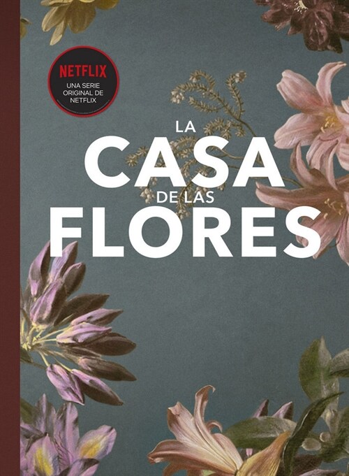 FANBOOK LA CASA DE LAS FLORES (Hardcover)