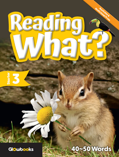 Reading What? Starter 3 : 30~50 words