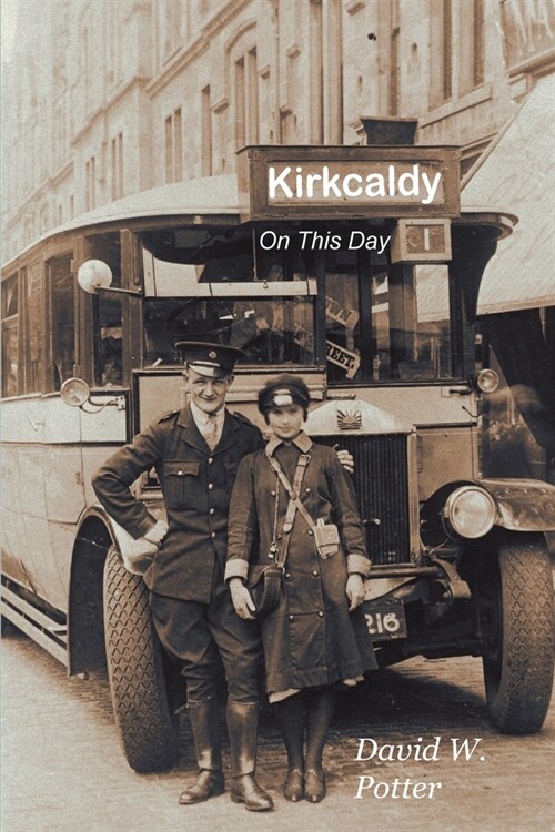 Kirkcaldy On This Day (Paperback)