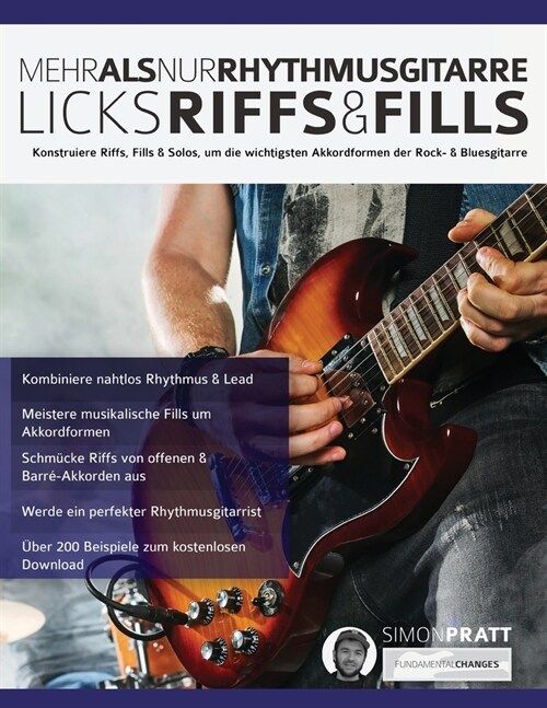 Mehr als nur Rhythmusgitarre: Riffs, Licks und Fills (Paperback)