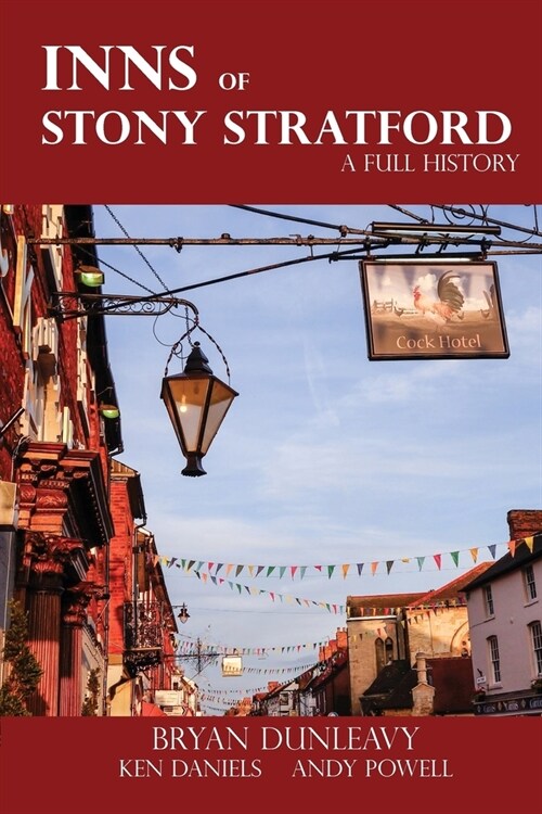 The Inns of Stony Stratford (Paperback)