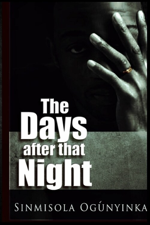 The Days After That Night (Paperback)