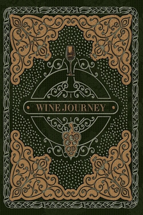 Wine Journey: Olive Green Design Wine Tasting Journal (Paperback)