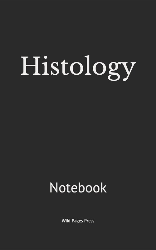 Histology: Notebook (Paperback)