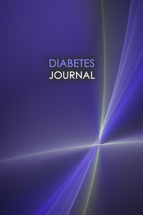 Diabetes Journal: Professional Glucose Monitoring - 2 Year Diary - Daily Record of your Blood Sugar Levels (before & after meals + bedti (Paperback)