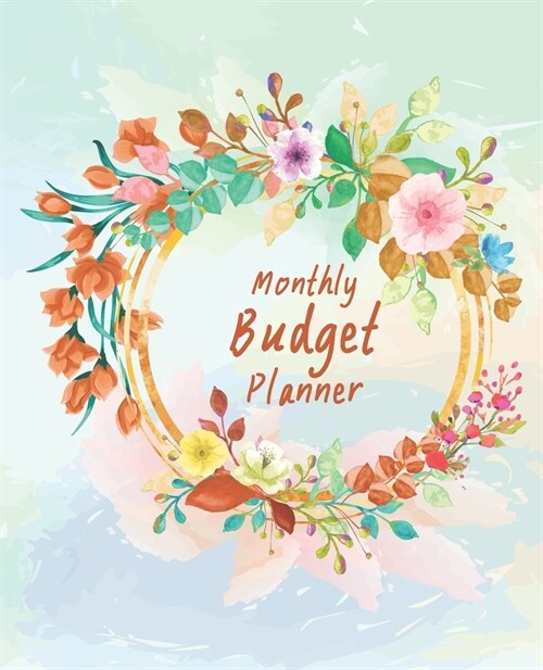 Monthly Budget Planner: Expense Tracker Notebook Monthly Budgeting Journal, 7.5 x 9.25, 150 Pages (Paperback)