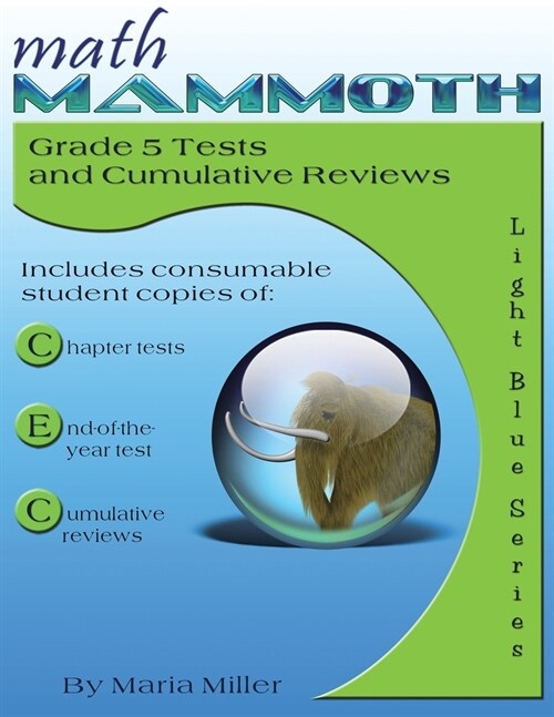 Math Mammoth Grade 5 Tests and Cumulative Reviews (Paperback)