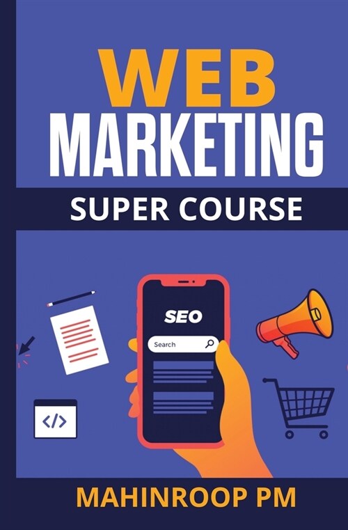 Web Marketing Super Course (Paperback)