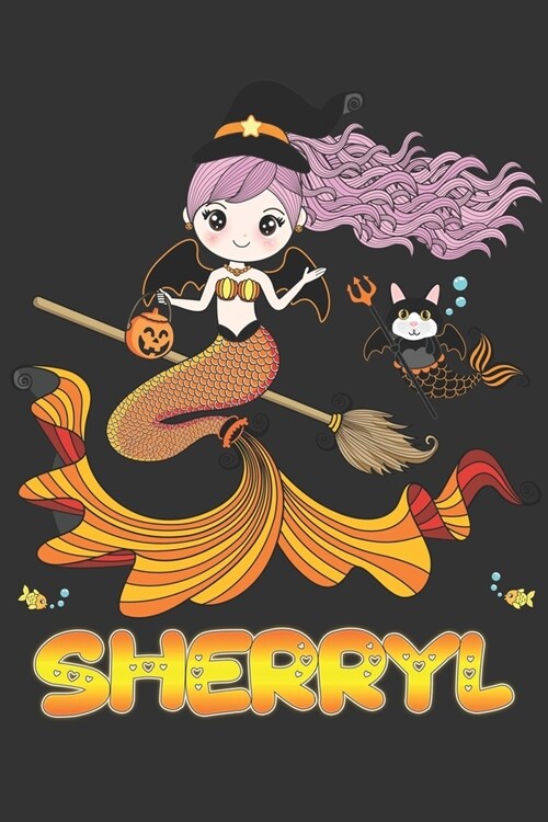 Sherryl: Sherryl Halloween Beautiful Mermaid Witch Want To Create An Emotional Moment For Sherryl?, Show Sherryl You Care With (Paperback)