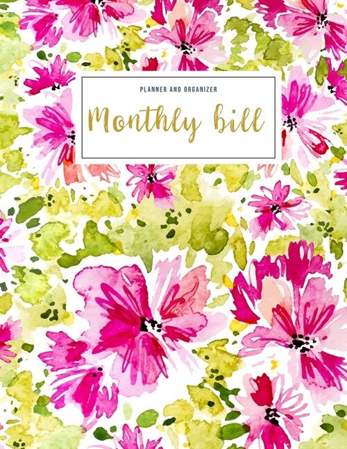 Monthly Bill Planner and Organizer: monthly income and expense book - 3 Year Calendar 2020-2022 Budget Planner - Weekly Expense Tracker Bill Organizer (Paperback)