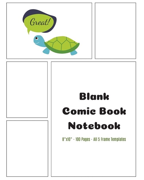 Blank Comic Book Notebook: 8x10 (20.32cm x 25x4cm) Storyboard 5-Template Journal Notebook for Cartoonists, Graphic Novelists, and Artists (Paperback)