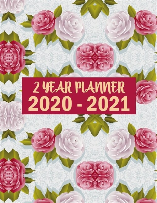 2020-2021 Two Year Planner: 2 Year Calendar 2020-2021 Monthly, 24 Months Agenda Planner with Holiday, Personal Appointment with Flower Watecolor C (Paperback)