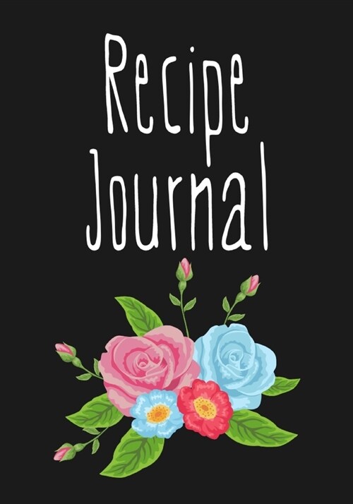 Recipe Journal: Recipe binder: Elegant recipe holder to Write In Recipe cards, chic Food Graphics design, Document all Your recipe box (Paperback)