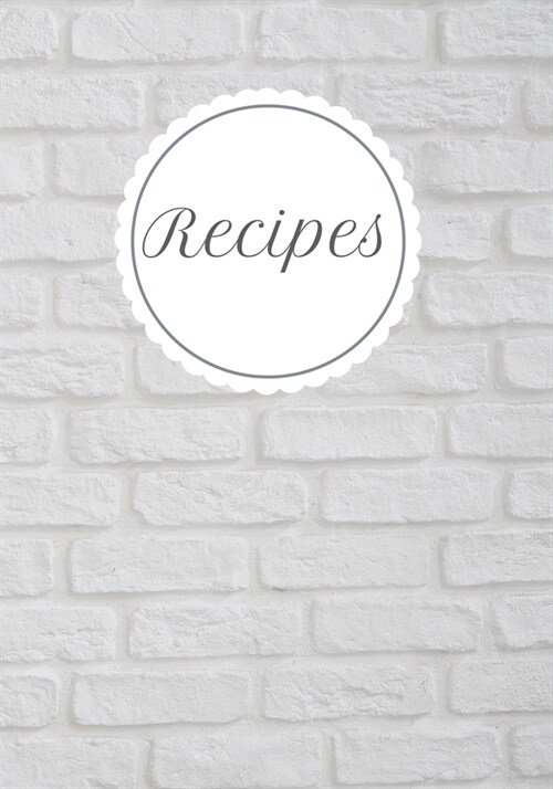 Recipes: Blank Recipes Book to Write in for Girls, Collect Your Best Recipes in this Elegant and Unique Book. (Paperback)