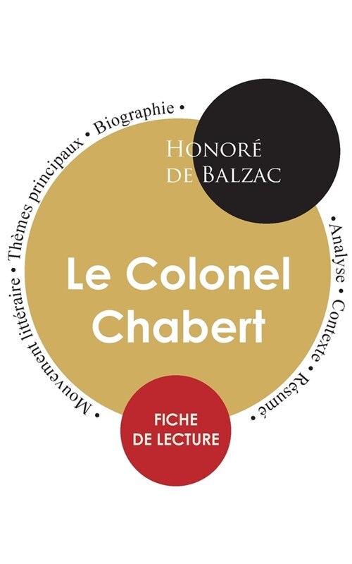 Fiche de lecture Le Colonel Chabert (?ude int?rale) (Paperback)