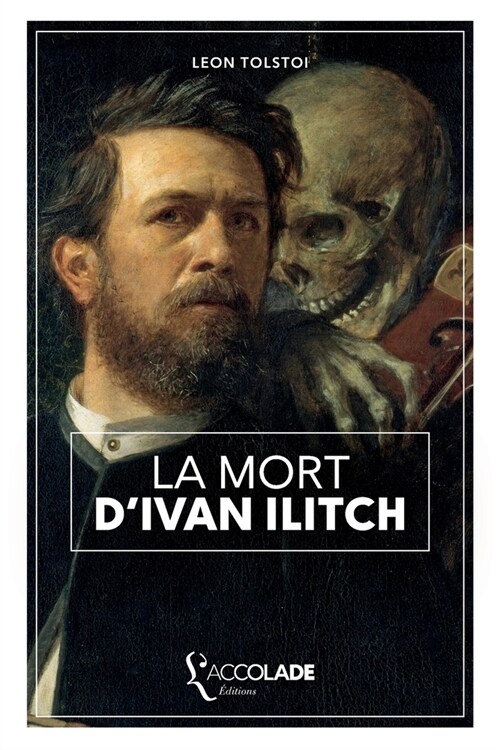 La Mort dIvan Ilitch: bilingue russe/fran?is (+ lecture audio int?r?) (Paperback)