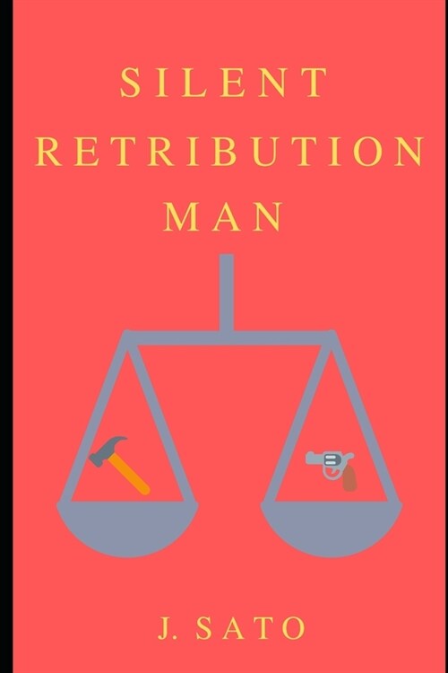 Silent Retribution Man (Paperback)