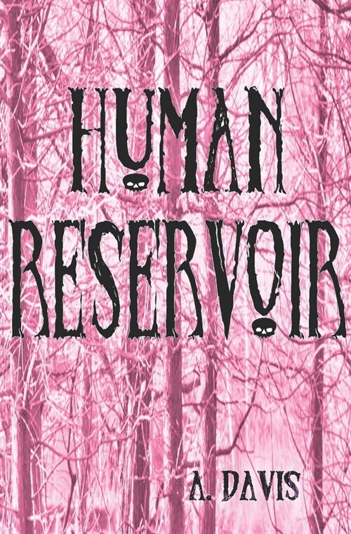 Human Reservoir (Paperback)