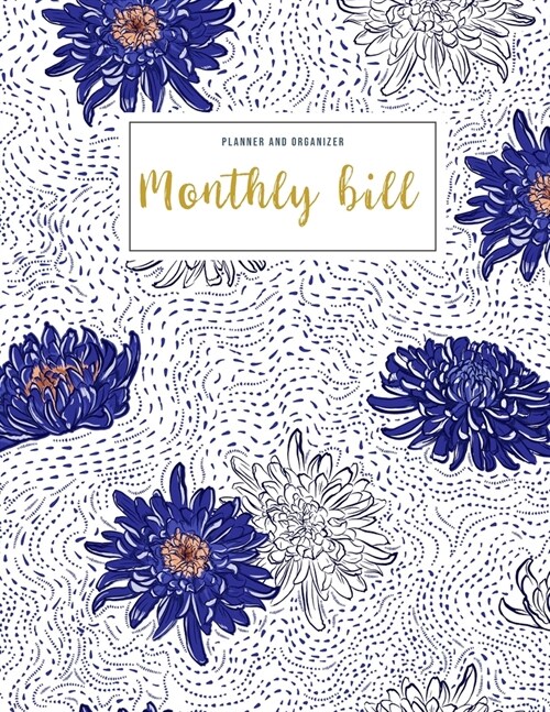Monthly Bill Planner and Organizer: 2020 budget monthly planner - 3 Year Calendar 2020-2022 My monthly bill planner with income list, Weekly expense t (Paperback)