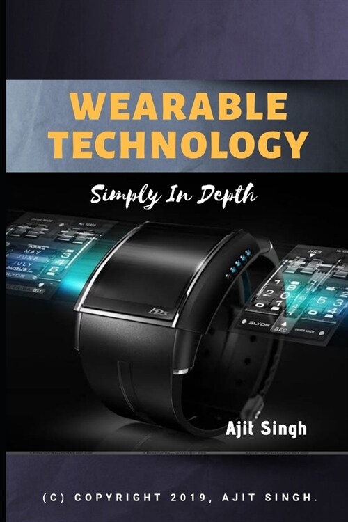 Wearable Technology Simply In Depth (Paperback)