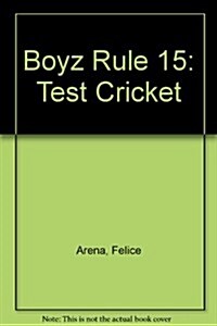 Boyz Rule 15: Test Cricket (Paperback)