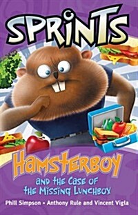 Hamsterboy & Case of the Missing Lunchbox (Paperback)