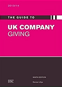 The Guide to Company Giving (Paperback, 9 Rev ed)