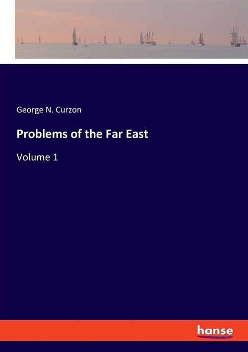 Problems of the Far East: Volume 1 (Paperback)