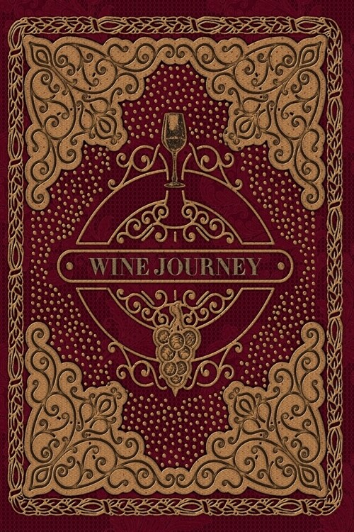 Wine Journey: Burgundy Design Wine Tasting Journal (Paperback)