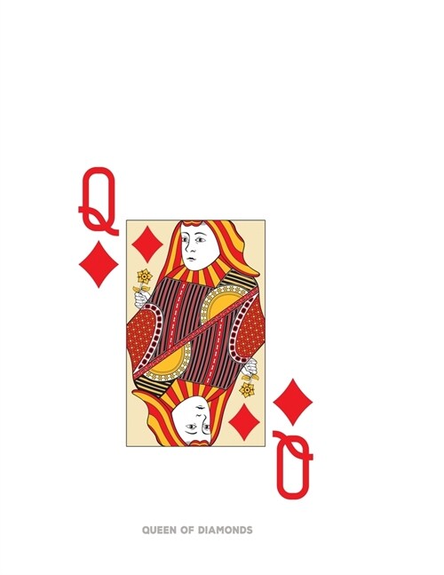 Queen Of Diamonds: Poker Card Notebook With Lined College Ruled Paper For Work, Home Or School. Cool 8.5 x 11 Notepad Journal For Taking (Paperback)